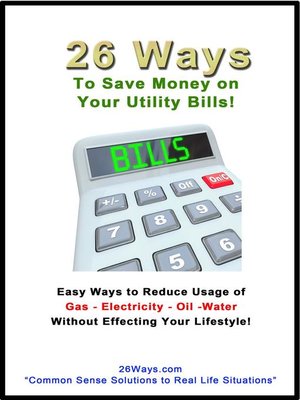 cover image of 26 Ways to Save on Your Utility Bills!